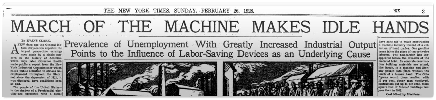 Un article du New York Times datant de 1928 attribue aux machines une augmentation du chômage et de la production industrielle.